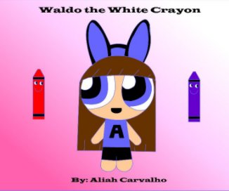 Waldo the White Crayon book cover