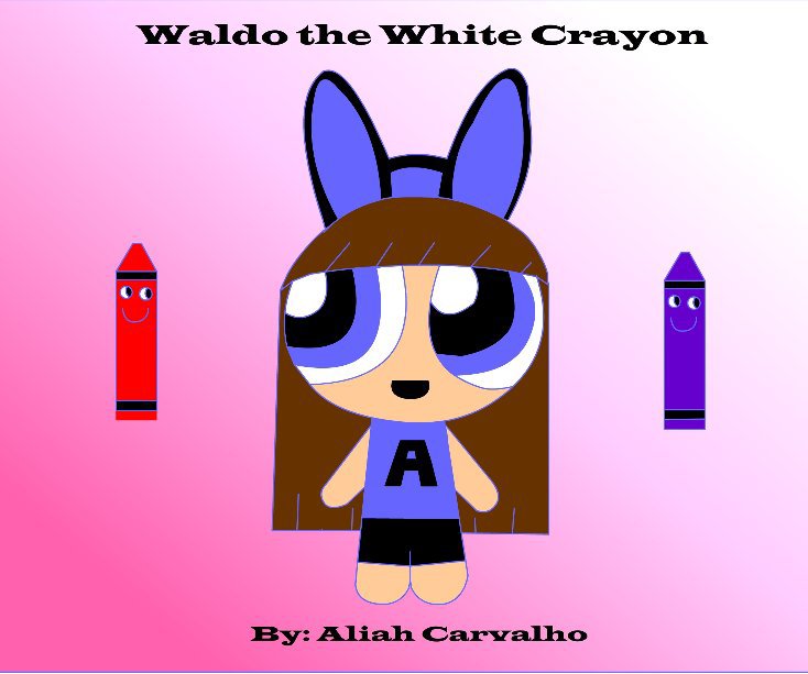 View Waldo the White Crayon by Aliah Carvalho
