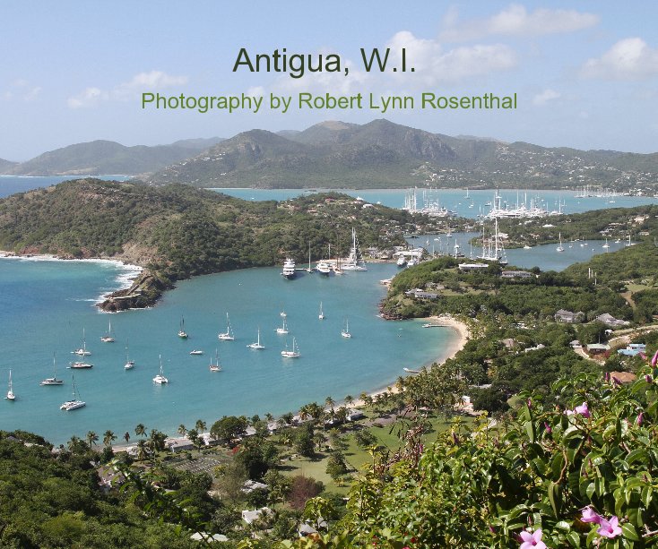 View Antigua, W.I. by Robert Lynn Rosenthal