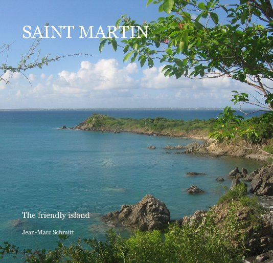 Ver SAINT MARTIN por Jean-Marc Schmitt