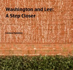 Washington and Lee: A Step Closer book cover