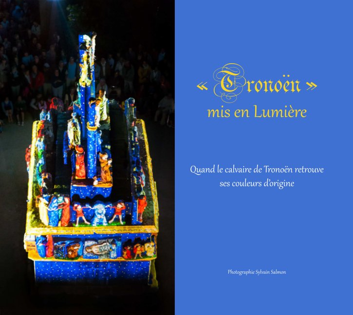 View "Tronoën" mis en Lumière by Sylvain Salmon