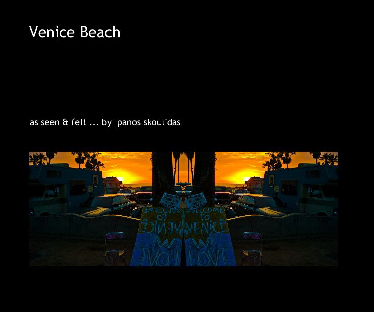 View Venice Beach by by panos skoulidas