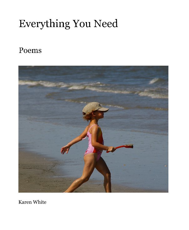 View Everything You Need by Karen White