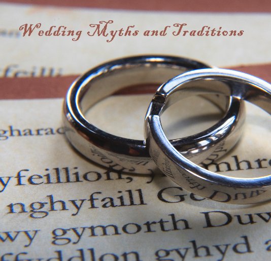 View Wedding Myths and Traditions by Susanne Pook