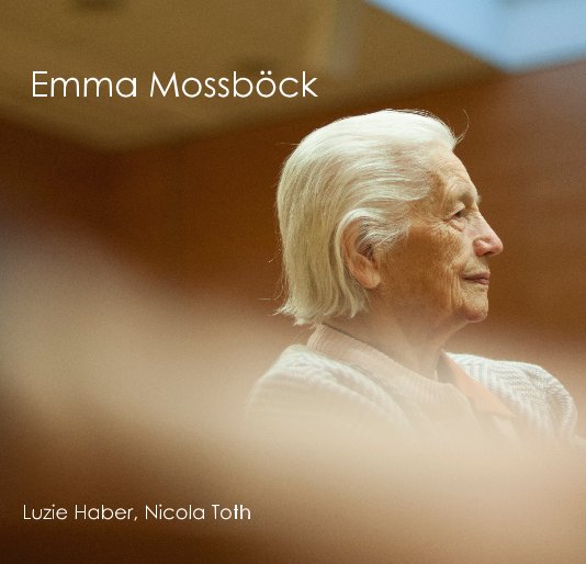 Ver Emma Mossböck por Luzie Haber, Nicola Toth