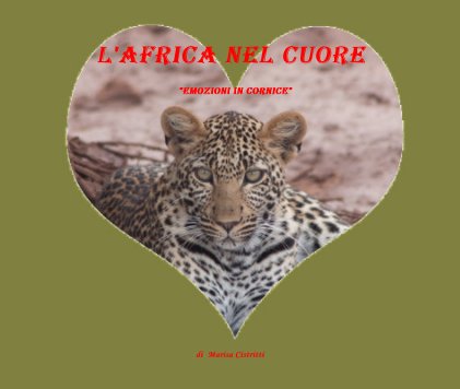 L'AFRICA NEL CUORE book cover