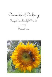 Connecticut Cookery Recipes from Family & Friends 1999 Revised 2014 book cover