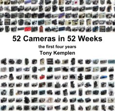 52 Cameras in 52 Weeks the first four years Tony Kemplen book cover