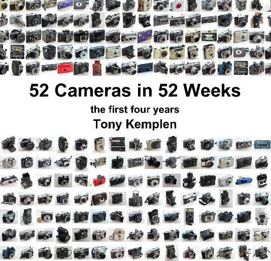 Ver 52 Cameras in 52 Weeks the first four years Tony Kemplen por Tony Kemplen