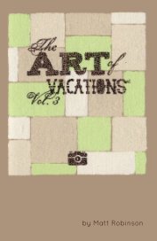 The Art of Vacations - Vol. 3 book cover