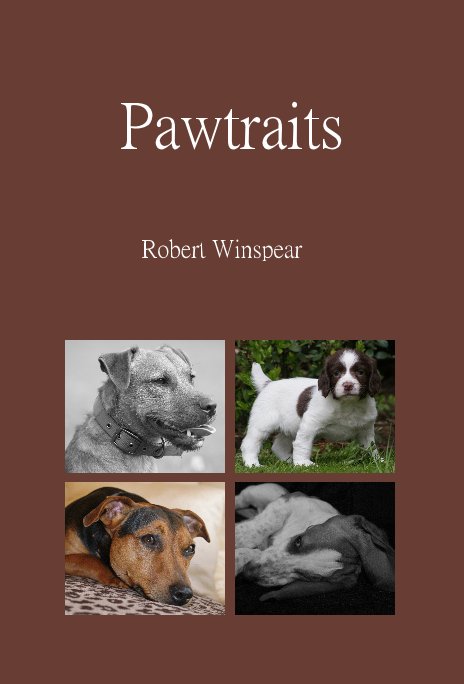View Pawtraits by Robert Winspear