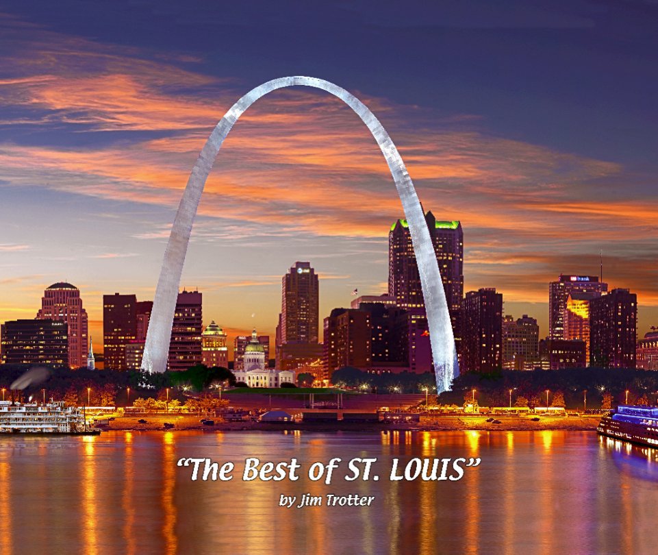 View The Best of St. Louis by Jim Trotter
