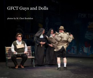 GFCT presents Guys and Dolls book cover