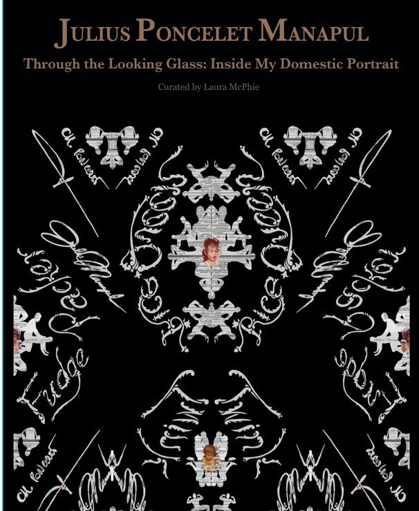Ver Through the Looking Glass: Inside My Domestic Portrait por Julius Poncelet Manapul