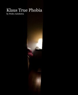 Klaus True Phobia by Pedro Azinheira book cover