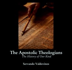 The Apostolic Theologians
 The History of Our Kind book cover