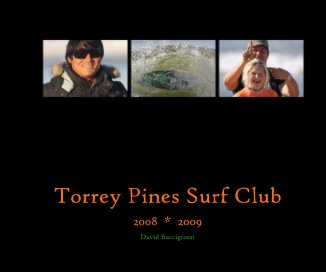 Torrey Pines Surf Club 2008 - 2009 book cover