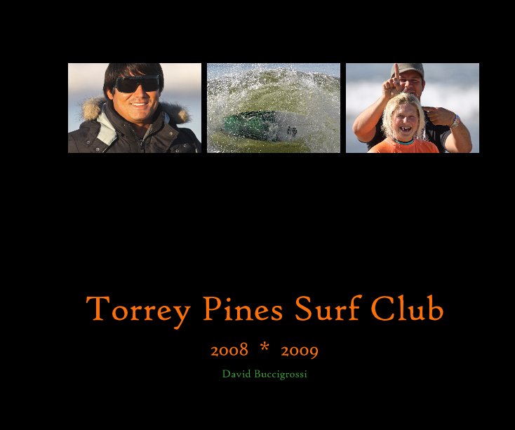 Ver Torrey Pines Surf Club 2008 - 2009 por David Buccigrossi