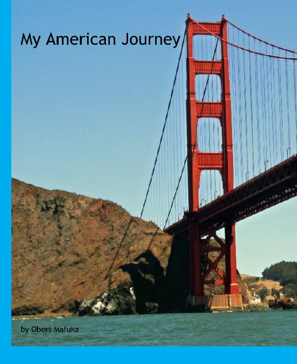 My American Journey nach Obert Mafuka & Diana Plank anzeigen