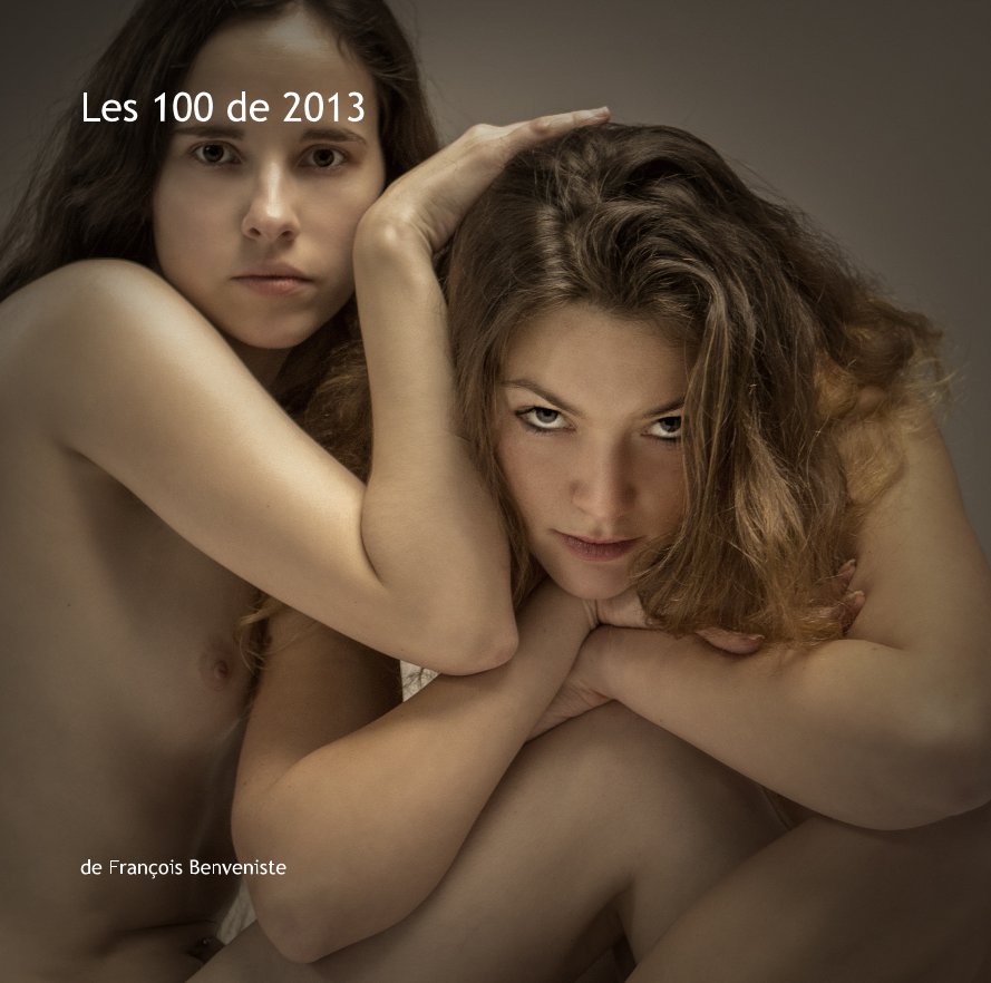 Ver Les 100 de 2013 por de François Benveniste