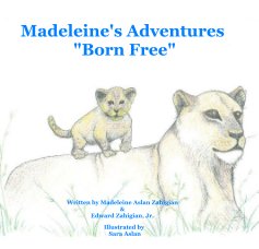 Madeleine's Adventures "Born Free" book cover