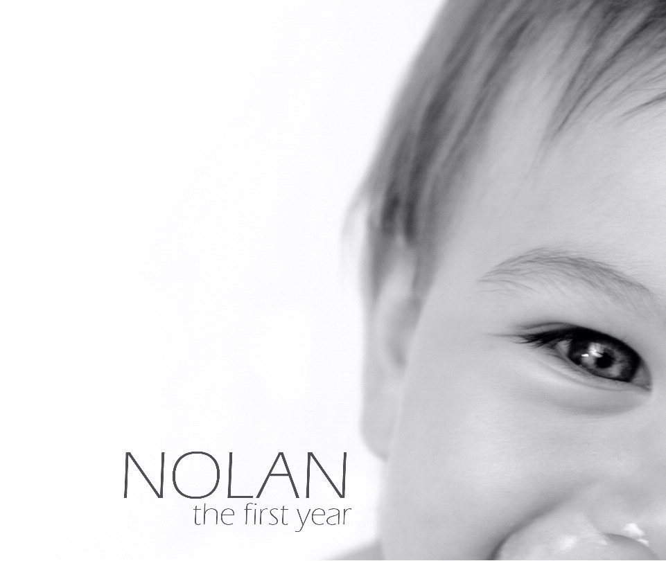 View Nolan's First Year by Jen O'Sullivan