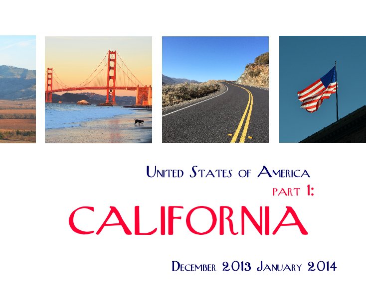 View United States of America part 1: CALIFORNIA December 2013 January 2014 by E_lenochka