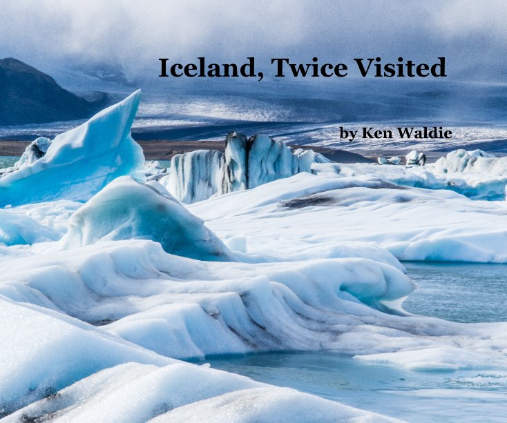 Bekijk Iceland, Twice Visited op Ken Waldie