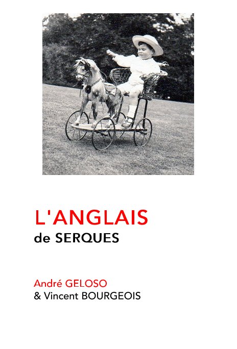 View L'ANGLAIS de SERQUES by André GELOSO & Vincent BOURGEOIS