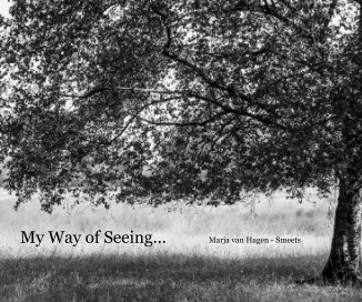 My Way of Seeing... book cover
