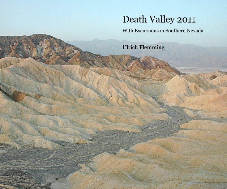 View Death Valley 2011 by Ulrich Flemming
