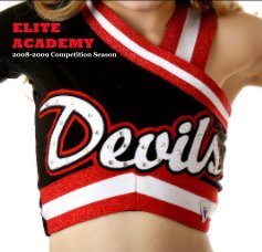 ELITE ACADEMY 2008-2009 Competition Season book cover