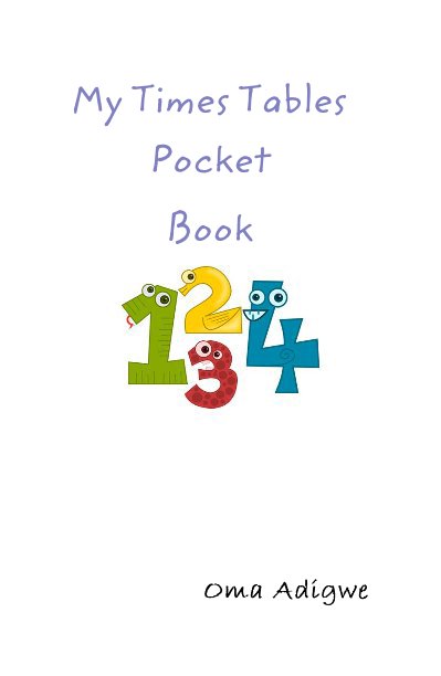 Ver My Times Tables Pocket Book por Oma Adigwe