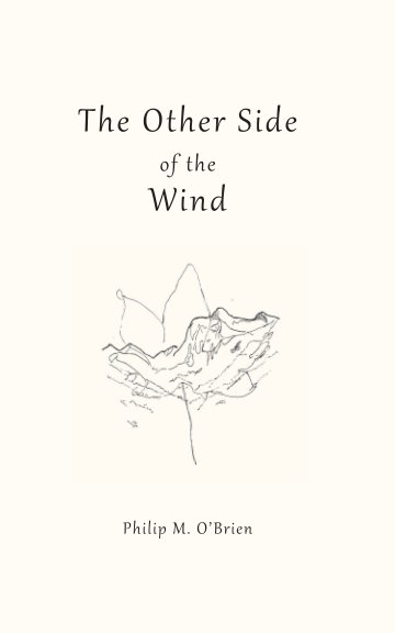 View The Other Side of the Wind by Philip M. O'Brien