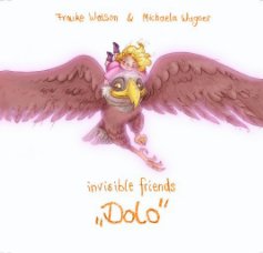 Invisible Friends : Dolo book cover