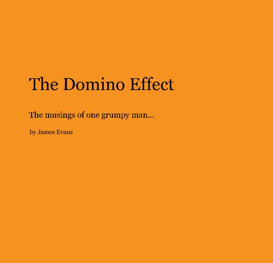 View The Domino Effect by James Evans