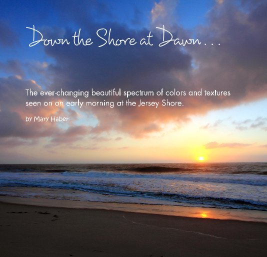 Ver Down the Shore at Dawn . . . por Mary Haber