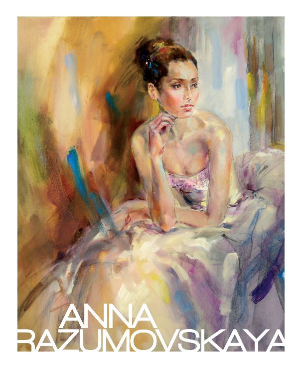 View Anna Razumovskaya - Softcover-8x10" by Anna Art Publishing