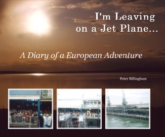 I'm Leaving on a Jet Plane... book cover