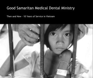 Good Samaritan Medical Dental Ministry book cover