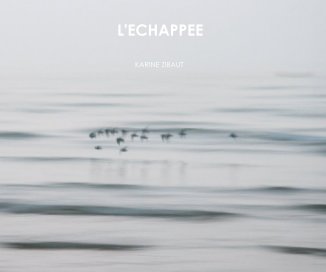 L'ECHAPPEE book cover