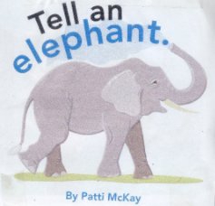 Tell an Elephant book cover