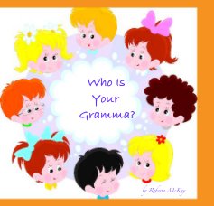 Who Is Your Gramma? book cover
