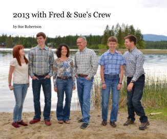 2013 with Fred & Sue's Crew book cover