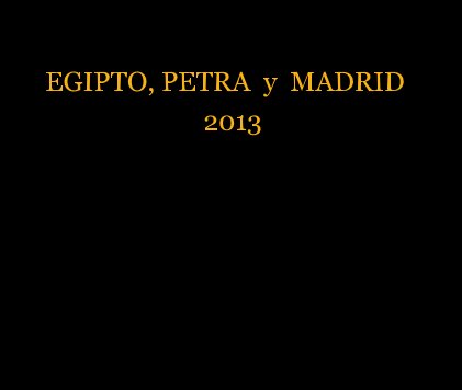 EGIPTO, PETRA y MADRID book cover