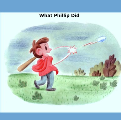 What Phillip Did book cover