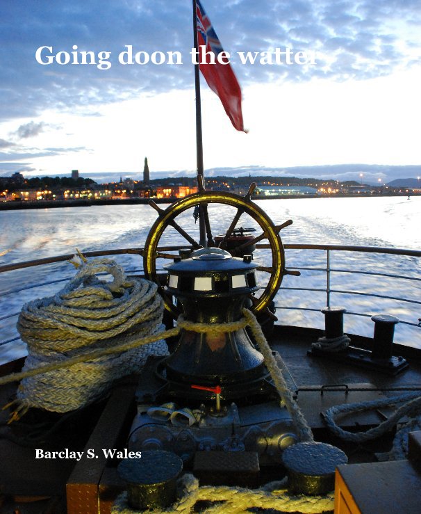 View Going doon the watter by Barclay S. Wales