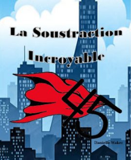 La Soustraction Incroyable book cover