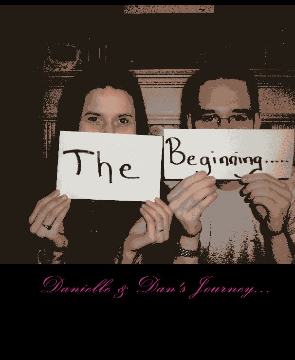 View Danielle & Dan's Journey... by Crewshome22